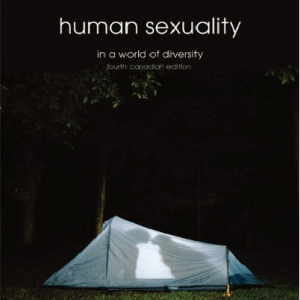 Human Sexuality In a World of Diversity Fourth Canadian 4th Edition - Test Bank