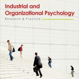 Industrial And Organizational Psychology Research and Practice 6th Edition - Test Bank