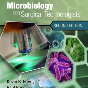 Test Bank For Microbiology for Surgical Technologists 2nd Edition
