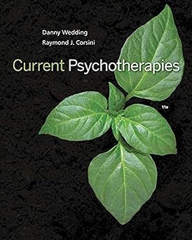 Test bank For Current Psychotherapies 11th Edition