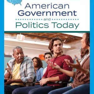 American Government and Politics Today, 19th Edition Lynne E. Ford - Test Bank