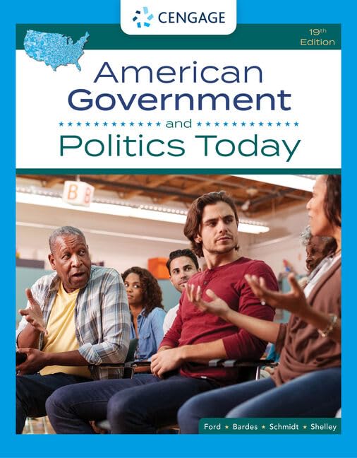 American Government and Politics Today, 19th Edition Lynne E. Ford - Test Bank