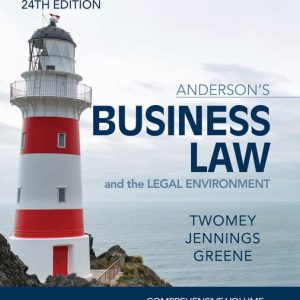 Anderson's Business Law & The Legal Environment - Comprehensive Edition (MindTap Course List) 24th Edition - Test Bank