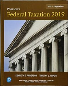 Pearson's Federal Taxation 2019 Corporations Partnerships Estates & Trusts