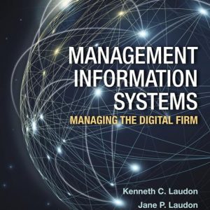 Management Information Systems Managing the Digital Firm 15th Edition - Test Bank