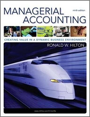 Managerial Accounting Creating Value in a Dynamic Business Environment 9Th Edition - Test Bank