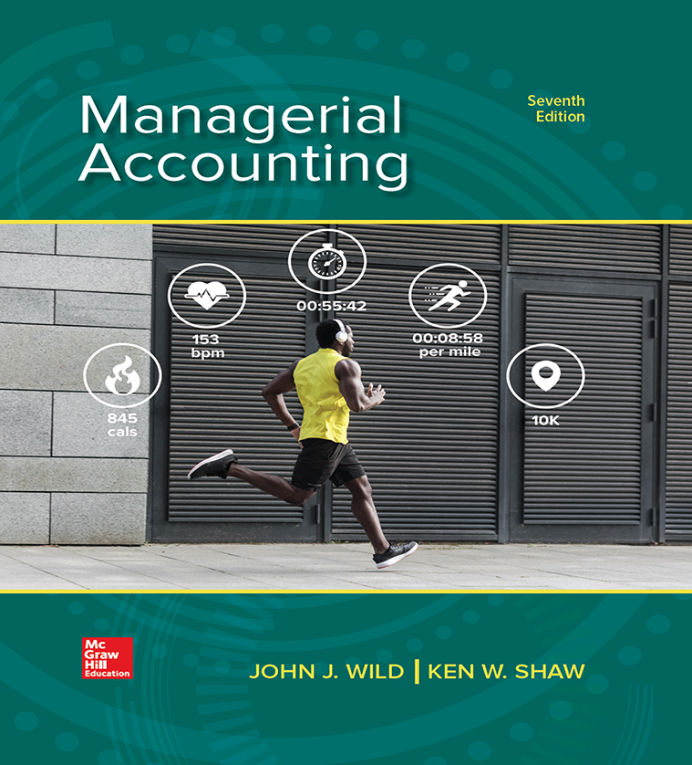 Test Bank For Managerial Accounting 7th Edition By John Wild Ken Shaw