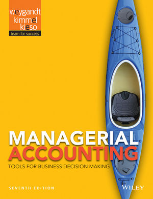 Managerial Accounting Tools For Business And Decision Making 7th Edition by Jerry - Test Bank