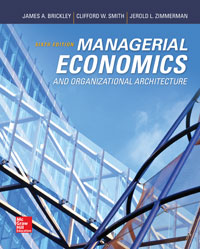 Test Bank For Managerial Economics and Organizational Architecture James Brickley 6th Edition