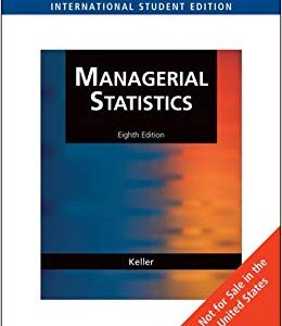 Managerial Statistics, International Edition 8th Edition By Gerald Keller - Test Bank