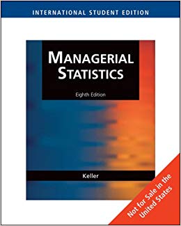 Managerial Statistics, International Edition 8th Edition By Gerald Keller - Test Bank