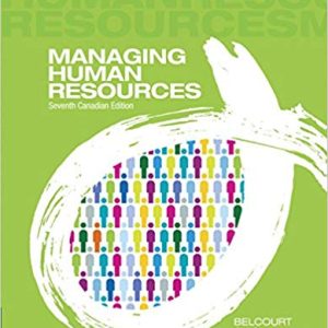 Managing Human Resources 8th Canadian Edition By Monica Belcourt - Test Bank