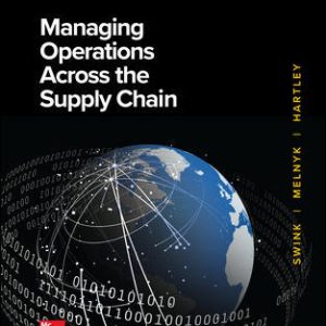 Managing Operations Across the Supply Chain 4Th Edition By Morgan Swink