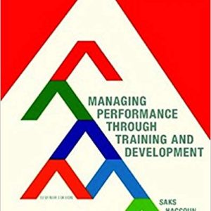 Managing Performance through Training And Development 7th Edition - Test Bank