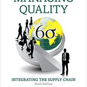 Managing Quality Integrating The Supply Chain 6th Edition - Test Bank