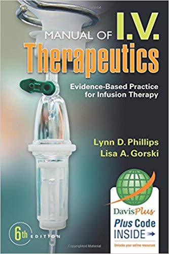 Manual of I V Therapeutics 6th Edition By Gorski - Test Bank