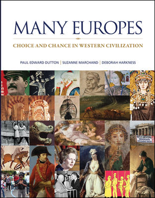 Many Europes Choice and Chance in Western Civilization Ist Edition By Paul Dutton And Suzanne - Test Bank