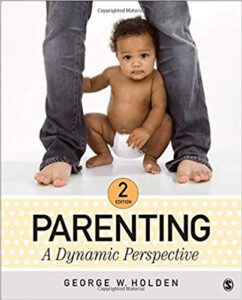 Parenting A Dynamic Perspective 2nd Edition