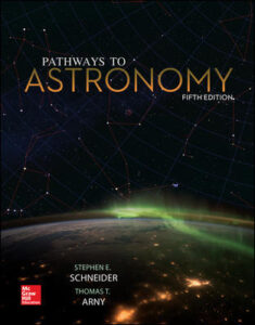 Test Bank For Pathways to Astronomy 5th Edition By Steven Schneider