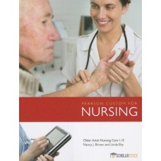 Pearson Custom For Older Adult Nursing Care