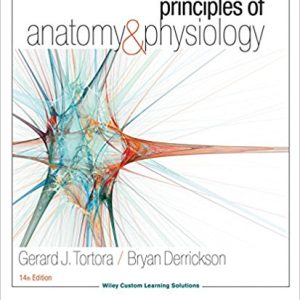 Principles of Anatomy & Physiology 14th edition by Gerard J Tortora - Test Bank