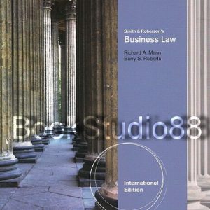 Smith and Roberson's Business Law International Edition 15th Edition by Richard A. Mann -Test Bank