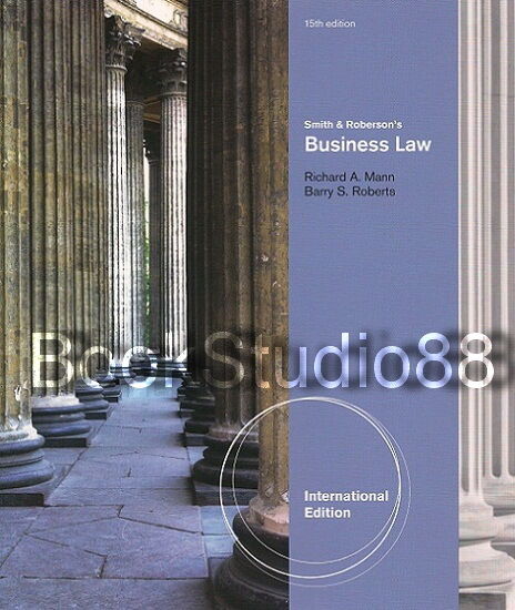 Smith and Roberson's Business Law International Edition 15th Edition by Richard A. Mann -Test Bank