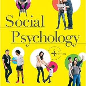 Social Psychology 4th Edition By Tom Gilovich - Test Bank