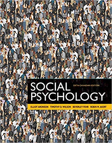 Social Psychology 6th Canadian Edition By Aronson - Test Bank