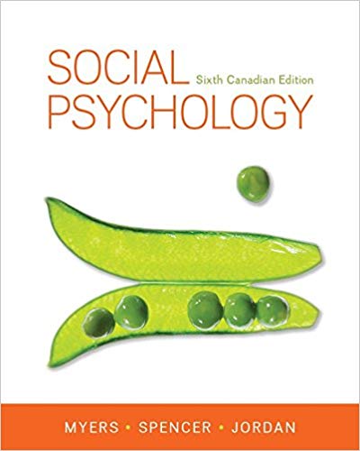 Social Psychology 6th Canadian Edition By Myers - Test Bank