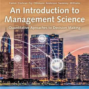 Solution Manual For An Introduction to Management Science Quantitative Approaches to Decision Making 16th Edition