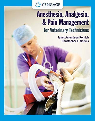 Solution Manual For Anesthesia Analgesia and Pain Management for Veterinary Technicians 1st Edition