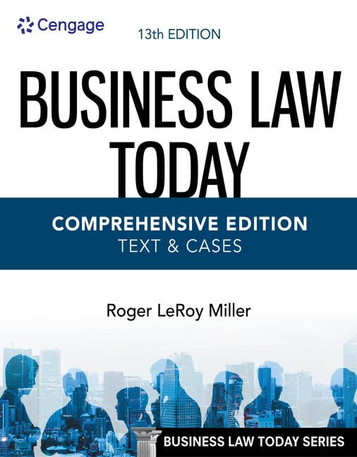 Solution Manual For Business Law Today Comprehensive 13th Edition