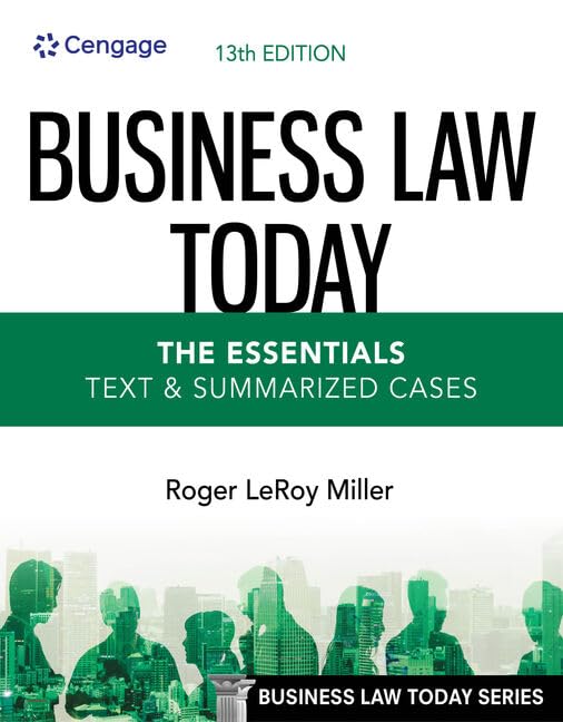 Solution Manual For Business Law Today, Standard Text & Summarized Cases 13th Edition