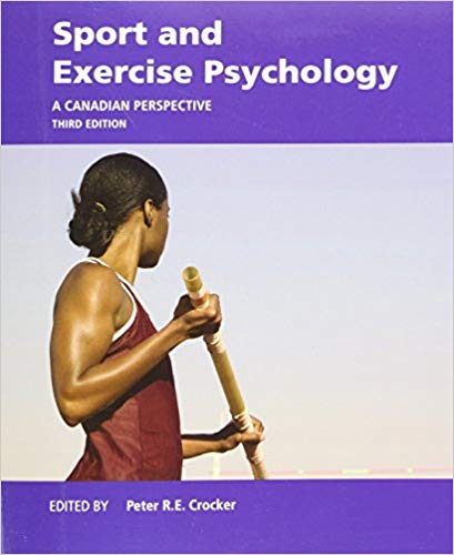 Test Bank For Sport and Exercise Psychology 3rd Edition By Peter R. E. Crocker