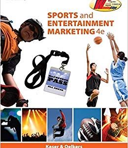 Sports and Entertainment Marketing 4th edition by Kaser - Test Bank