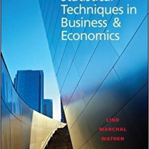 Statistical Techniques In Business and Economics 16th Edition by Lind - Test Bank