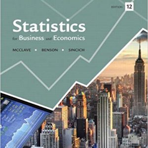 Statistics for Business And Economics 12th Edition by James T. McClave - Test Bank