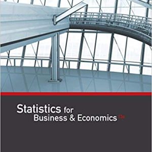 Statistics for Business & Economics, Revised, 13th Edition by David R. Anderson - Test Bank