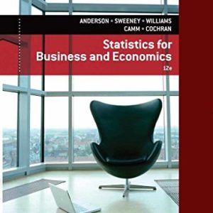 Statistics for Business & Economics, Revised, 13th Edition by David R. Anderson - Test Bank