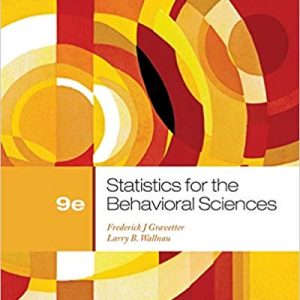 Statistics for the Behavioral Sciences 9th Edition By Frederick J Gravetter - Test Bank