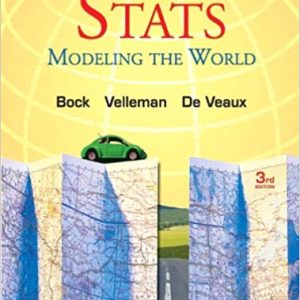 Stats Modeling the World 3rd Edition By David E. Bock - Test Bank