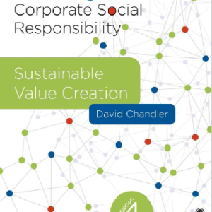 Strategic Corporate Social Responsibility Sustainable Value Creation 4th Edition By Chandler - Test Bank