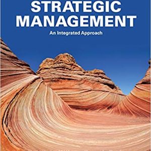 Strategic Management An Integrated Approach 10th Edition By Charles - Test Bank