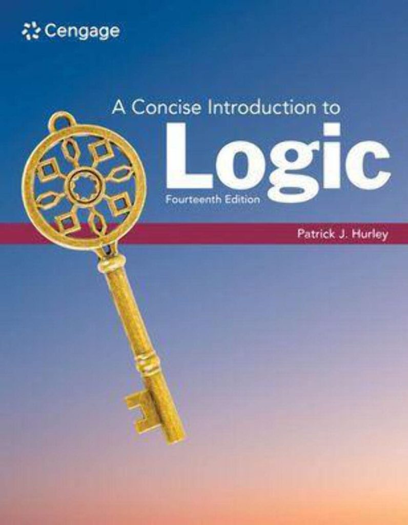 A Concise Introduction to Logic 14th Edition Patrick J. Hurley - Solution Manual