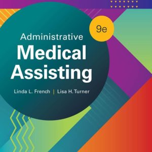 Test Bank For Administrative Medical Assisting 9th Edition Linda L. French