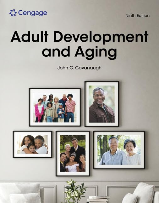 Test Bank For Adult Development and Aging 9th Edition John C. Cavanaugh