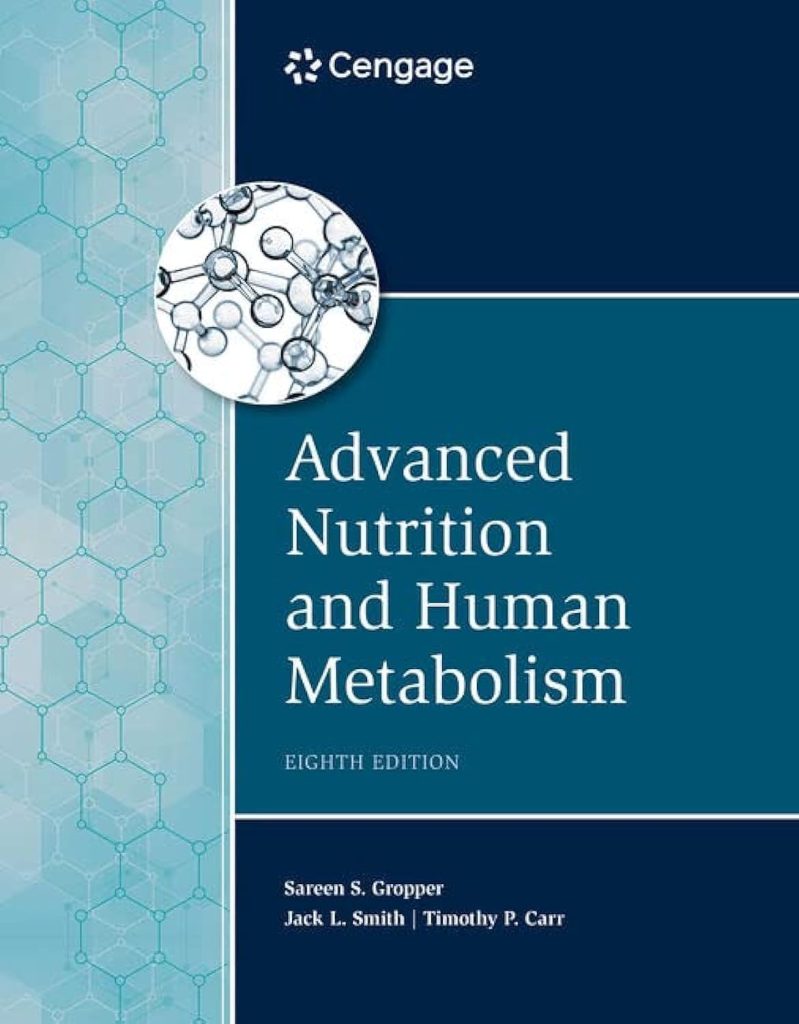 Test Bank For Advanced Nutrition and Human Metabolism (MindTap Course List) 8th Edition