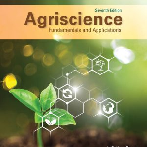 Test Bank For Agriscience Fundamentals & Applications, 7th Student Edition, 7th Edition