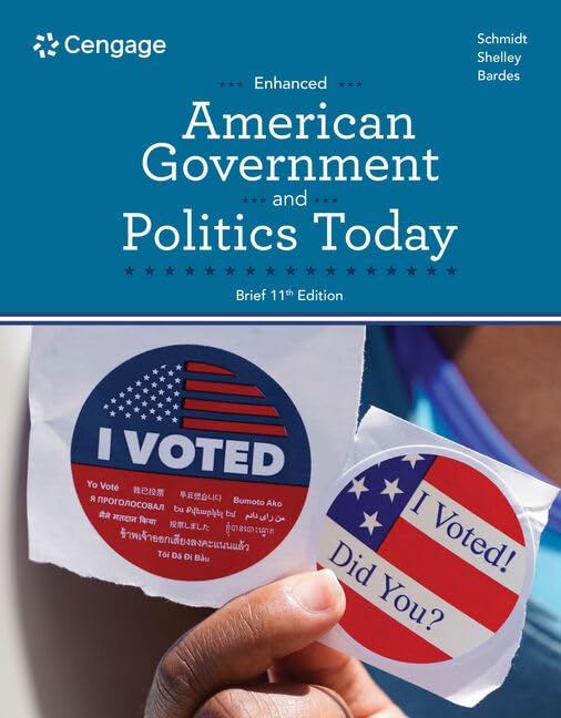 Test Bank For American Government and Politics Today, Enhanced Brief 11th Edition